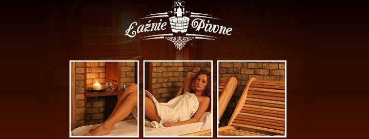 Pierwsze w Polsce Łaźnie piwne, piwne spa, minibrowar
